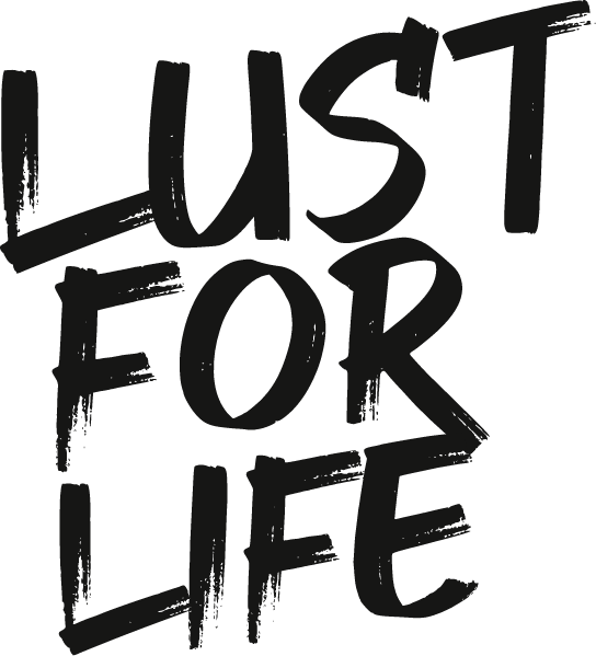 Lust for life